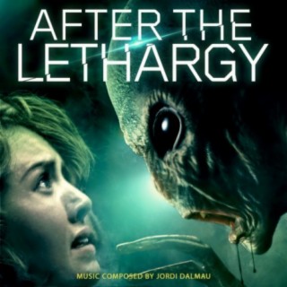 After the Lethargy (Original Motion Picture Soundtrack)