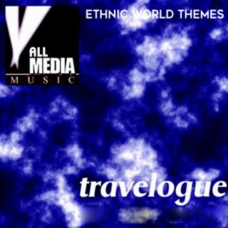 Travelogue: Ethnic World Themes