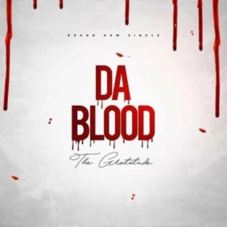 Da Blood lyrics | Boomplay Music