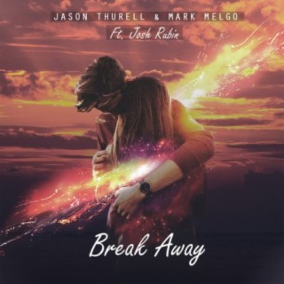 Break Away