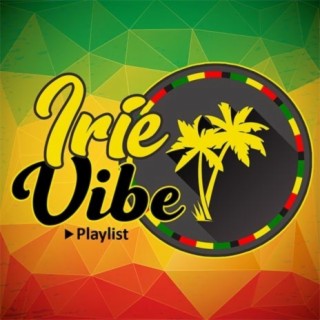 Irie Vibe | Boomplay Music