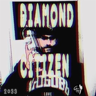 Diamond Citizen (Freestyle)