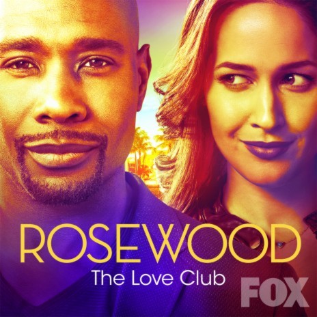 The Love Club (From "Rosewood") ft. Gabrielle Dennis | Boomplay Music