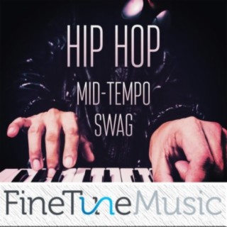 Hip-Hop: Mid Tempo Swag