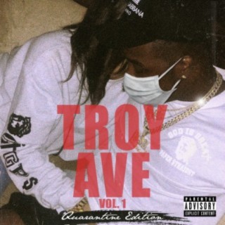 Troy Ave, Vol. 1 🅴