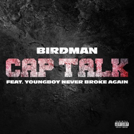 Cap Talk ft. YoungBoy Never Broke Again | Boomplay Music