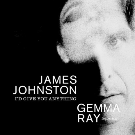 I'd Give You Anything (feat. Gemma Ray) | Boomplay Music