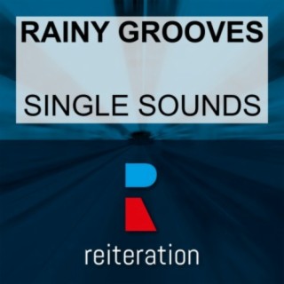 Rainy Grooves