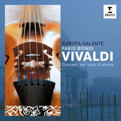 Viola d'amore Concerto in A Major, RV 396: I. Allegro ft. Fabio Biondi | Boomplay Music