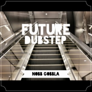 Future Dubstep