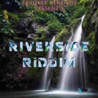 Riverside Riddim