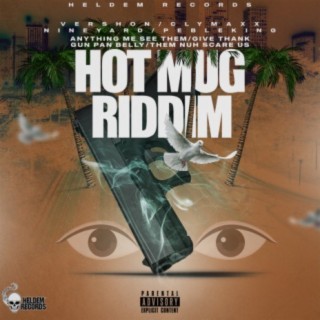 Hot Mug Riddim