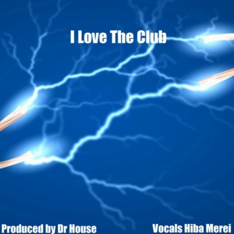 I Love The Club | Boomplay Music