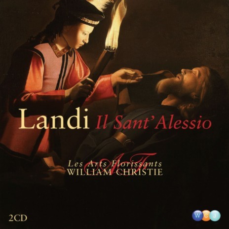 Il Sant'Alessio, Act 1: Se l'hore volano (Sant'Alessio) ft. William Christie & Patricia Petibon | Boomplay Music