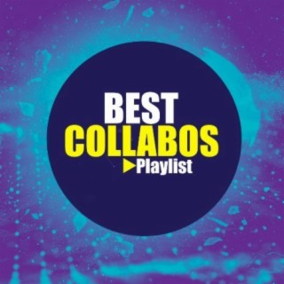 Best Collabos!!!