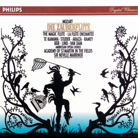 Mozart: Die Zauberflöte, K.620 / Act 1: "Der Vogelfänger bin ich ja" ft. Academy of St Martin in the Fields & Sir Neville Marriner | Boomplay Music