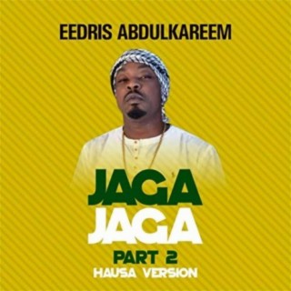 Jaga Jaga (Uncensored Hausa Version)