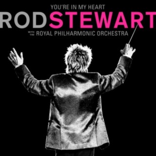 Rod Stewart you're in my heart
