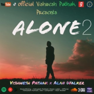 Alone, Pt. || - Vishwesh Remix