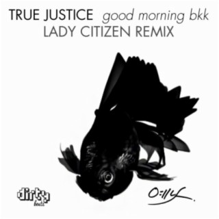 Good Morning BKK (Lady Citizien Remix)