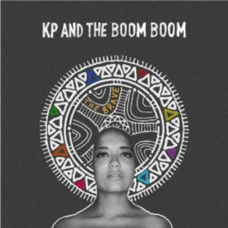 KP and the Boom Boom