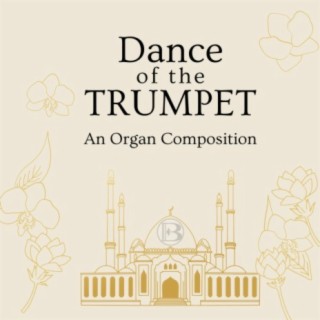 Dance of the Trumpet