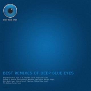 Best Remixes Of Deep Blue Eyes