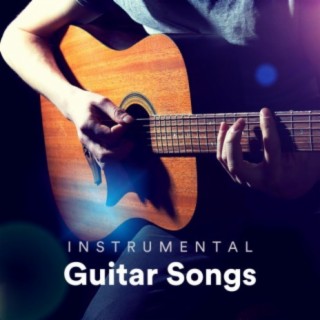 Instrumental Guitar Songs