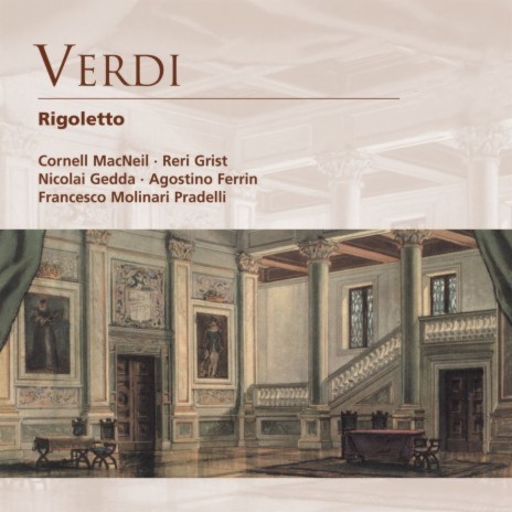 Rigoletto [Acts II & III]: Povero giovin! grazioso tanto (Maddalena, Duke, Sparafucile) ft. Coro del Teatro dell'Opera, Roma & Renata Scotto, Carlo Bergonzi, Orchestra del Teatro dell’Opera di Roma & Sir John Barbirolli | Boomplay Music