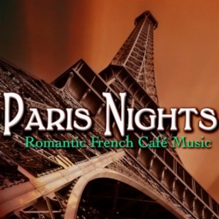 Paris Nights: Romantic French Café Music