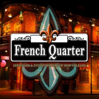 French Quarter: Dixieland & Zydeco Sounds of New Orleans