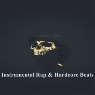 Instrumental Rap & Hardcore Beats