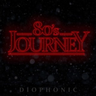 Diophonic: 80's Journey