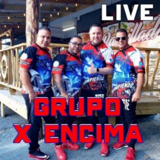 Grupo X Encima