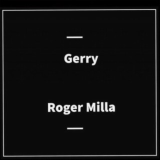 Gerry