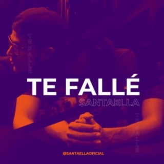 Te Fallé