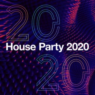 House Party 2020