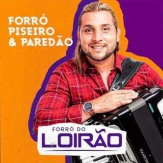 FORRÓ, PISEIRO & PAREDÃO