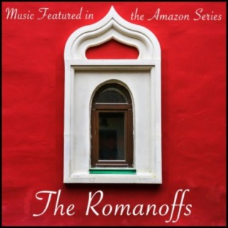 The Romanoffs: Music Featured in the Amazon TV Series "The Romanoffs"