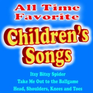 All Time Favorite Children's Songs