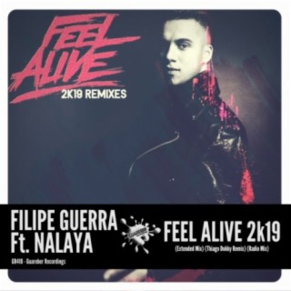 Feel Alive 2k19