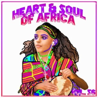 Heart And Soul Of Africa Vol, 56
