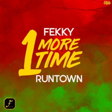 One More Time ft. Runtown | Boomplay Music