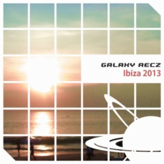 Galaxy Recz Ibiza 2013