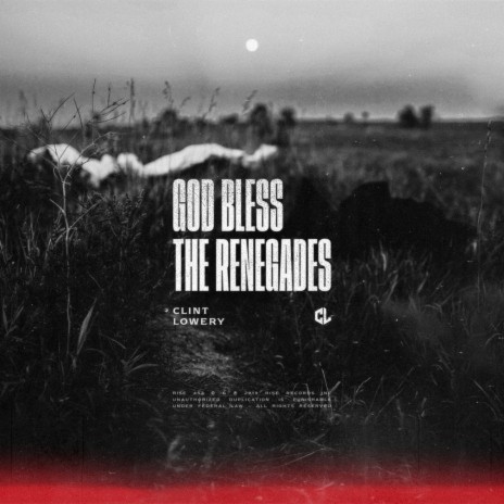 God Bless The Renegades | Boomplay Music