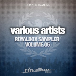 Royalbox Sampler Volume.05