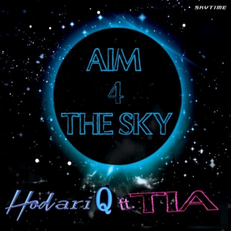 Aim 4 the Sky ft. TIA | Boomplay Music