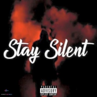 Stay Silent