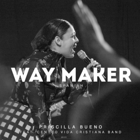 Way Maker ft. Centro Vida Cristiana Band | Boomplay Music