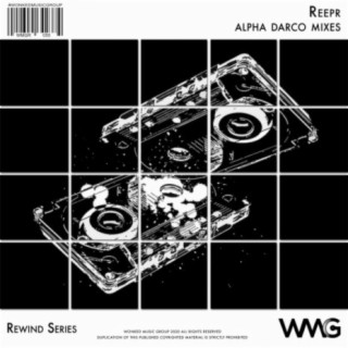 Rewind Series: ReepR - Alpha Draco Mixes